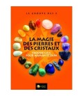 La magie des pierres et des cristaux - Trousse SOS pour maman et